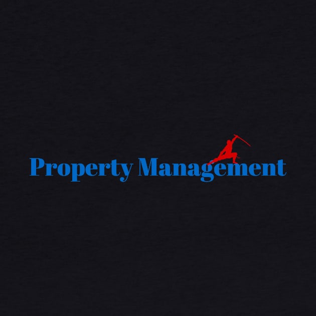 Master Property Management Ninja by ArtDesignDE